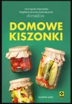 Domowe kiszonki autor: E. Sypnik-Pogorzelska, M. Jarzynka-Jendrzejewska
